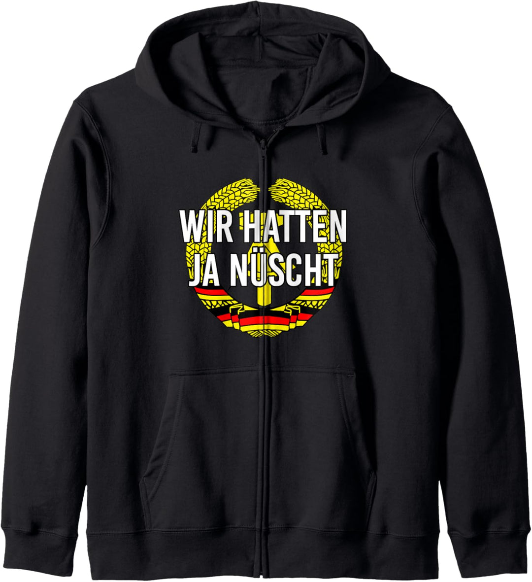 Ostdeutscher Ossis Männer Vatertag Kult wir hatten ja nüscht Kapuzenjacke