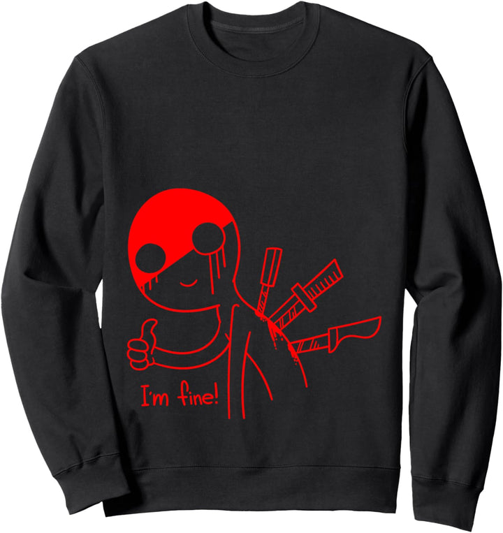 I'm Fine Backstabbed Lustiger Humor Halloween Sweatshirt