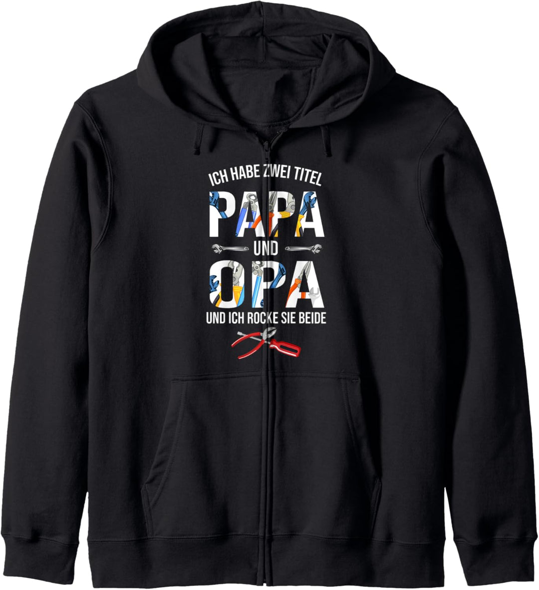 Ich Habe Zwei Titel Papa Und Opa Und Ich Rocke Sie Beide Kapuzenjacke
