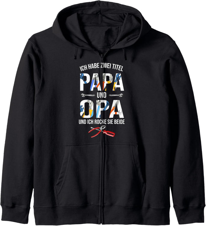 Ich Habe Zwei Titel Papa Und Opa Und Ich Rocke Sie Beide Kapuzenjacke