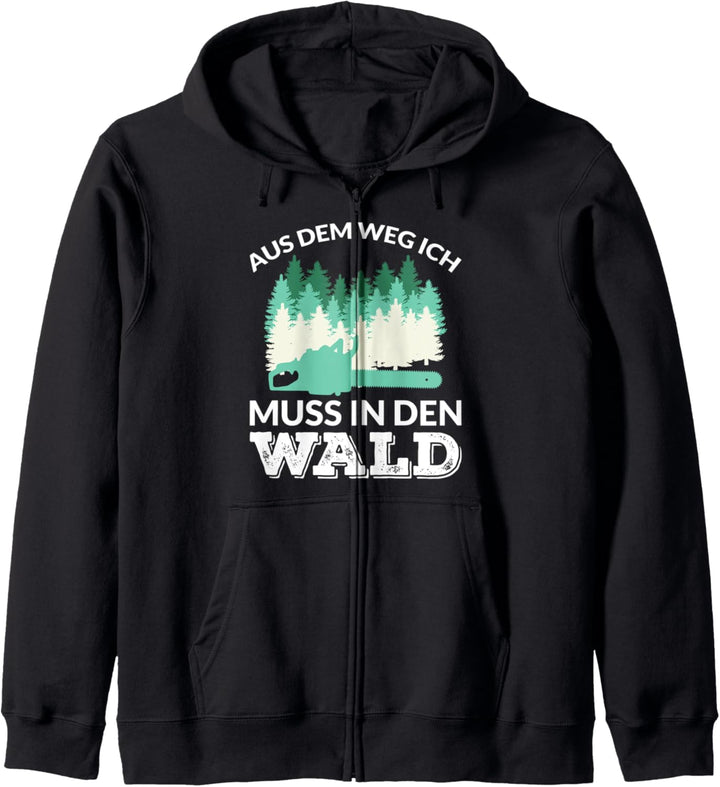 AUS DEM WEG ICH MUSS IN DEN WALD Kapuzenjacke