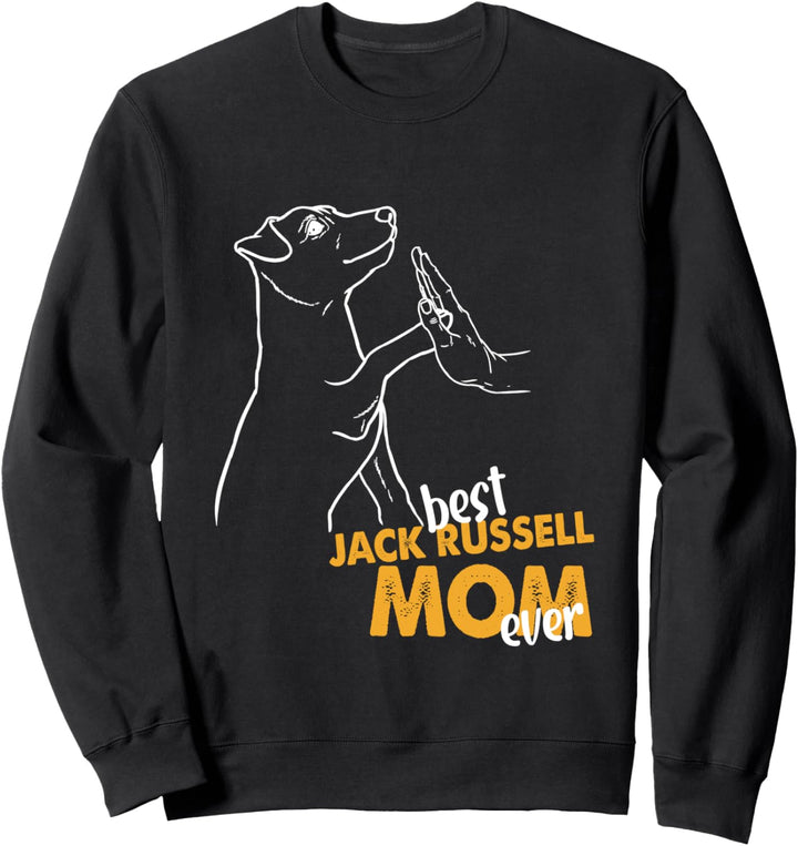 Bester Jack Russell Mama aller Zeiten Hund Jack Russell Terrier Mama Sweatshirt