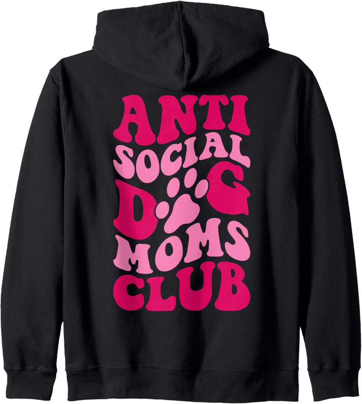 Anti Social Dog Moms Club Lustige Hundebekleidung Groovy Frauen Kapuzenjacke