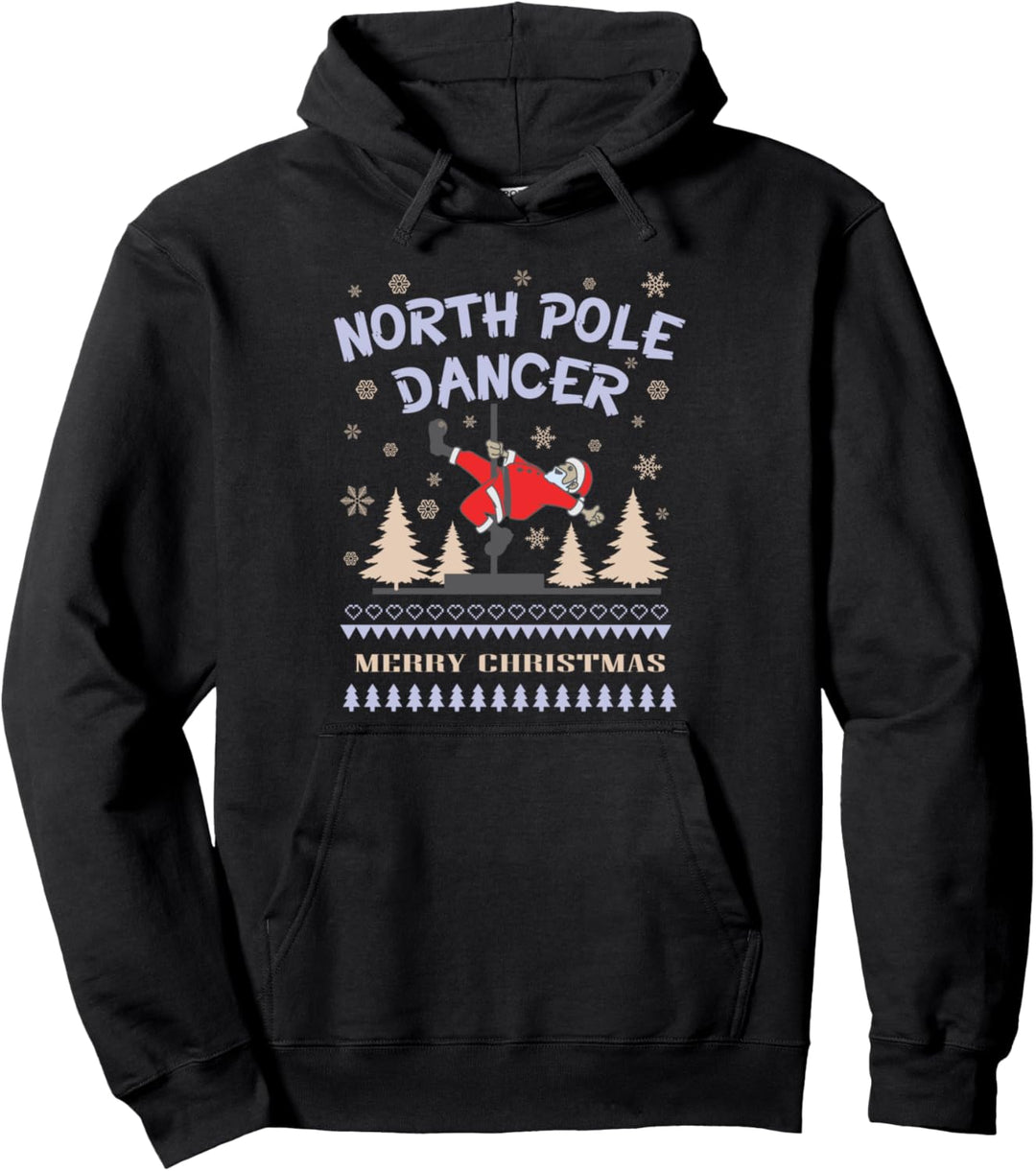 Pole Dance Nikolaus Weihnachtsmann NorthPole Dancer Geschenk Pullover Hoodie