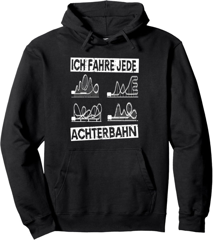 Achterbahn Spruch Achterbahnen Motiv Geschenk Spruch Kirmes Pullover Hoodie