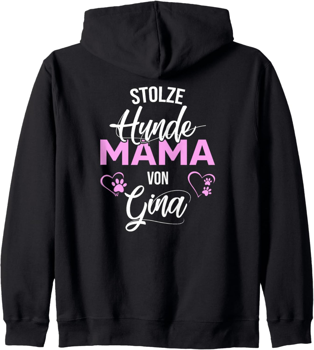 Stolze Hundemama von Gina Hund Frauchen Kapuzenjacke