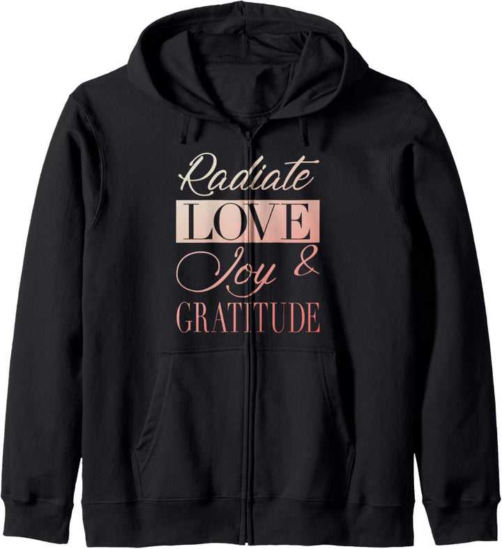 Trendy Radiate Love Joy & Gratitude Kapuzenjacke