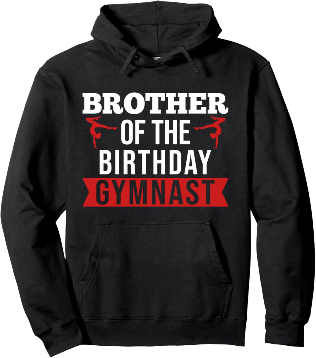 Bruder des Geburtstags-Gymnast-Broters Pullover Hoodie
