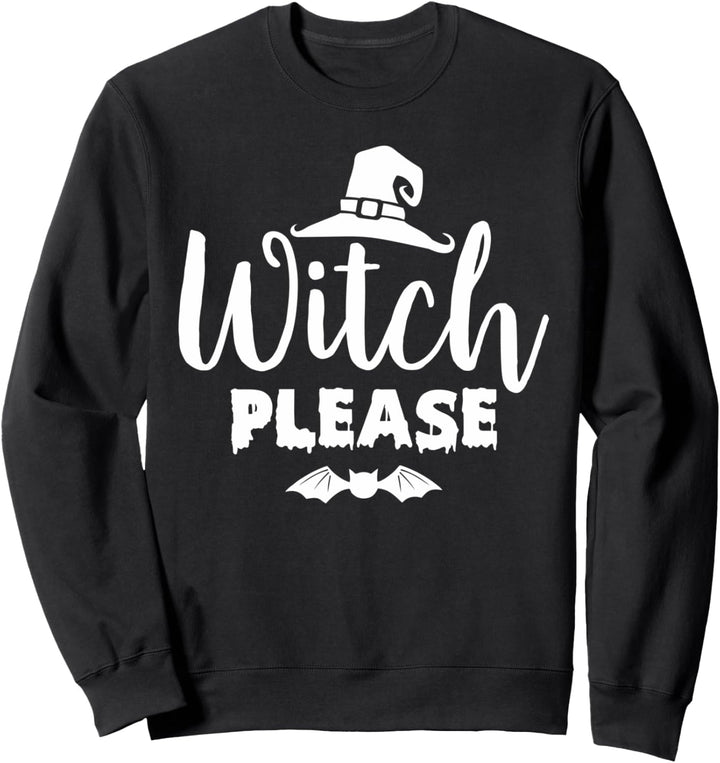 Hexe bitte lustiges Sprichwort Halloween Geschenk Männer Sweatshirt