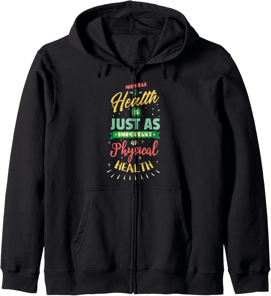 Psychische Gesundheit ist genauso wichtig National Awareness Kapuzenjacke