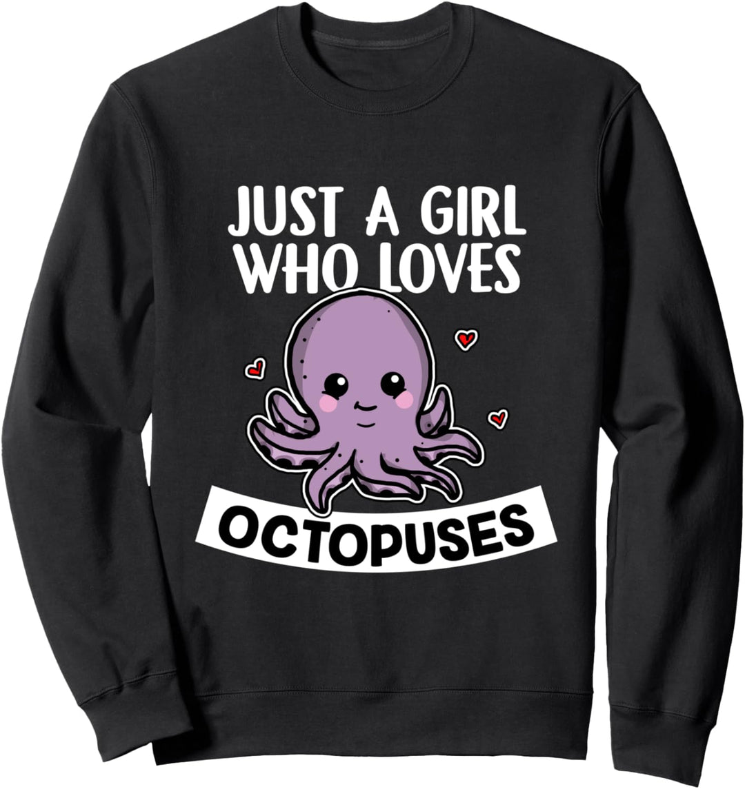 Just A Girl Who Loves Octopuses Lustige Krake Oktopus Kostüm Sweatshirt