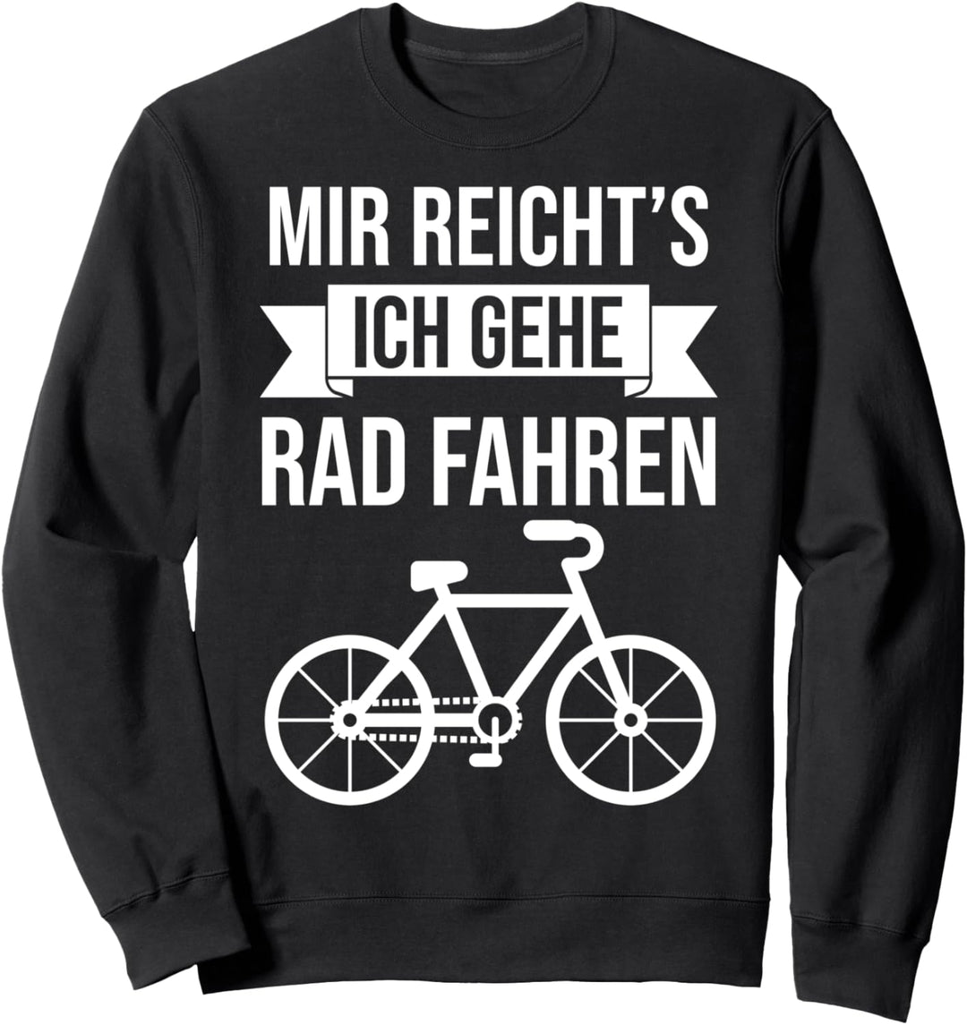 Radfahrer Fahrradfahrer Radler Spruch Herren Damen Fahrrad Sweatshirt