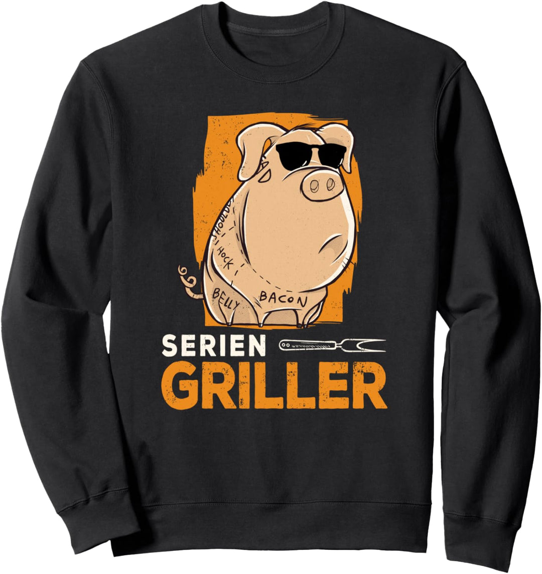 Seriengriller Grillmeister Grillen BBQ Barbecue Männer Sweatshirt