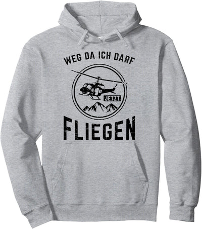 Weg Da Ich Darf Jetzt Fliegen Flugzeug Helikopter Flugschein Pullover Hoodie