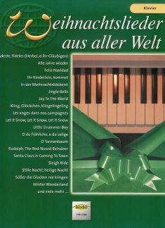 WEIHNACHTSLIEDER AUS Aller Welt - arrangiert für Klavier [Noten/Sheetmusic]