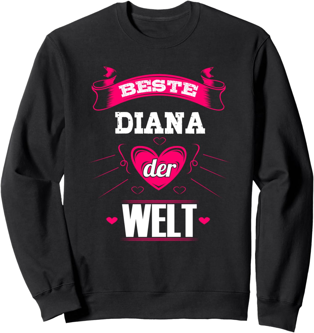 Beste Diana der Welt Sweatshirt