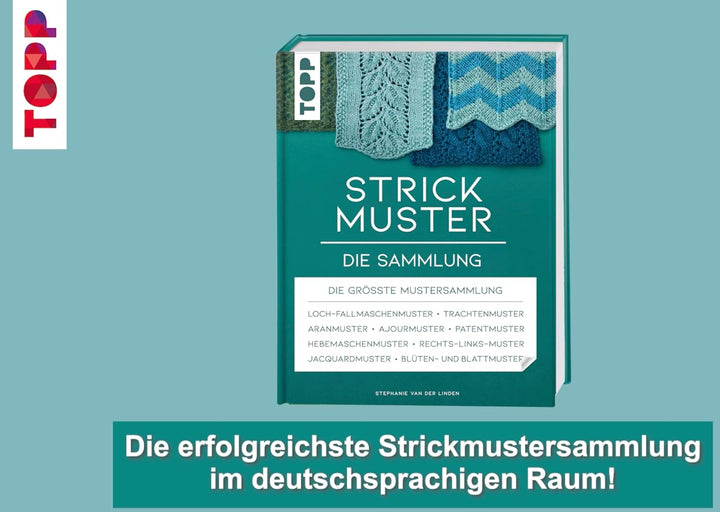 Strickmuster. Die Sammlung.: 500 Muster: Ajourmuster, Zopfmuster, Keltische Motive, Patentmuster u.v