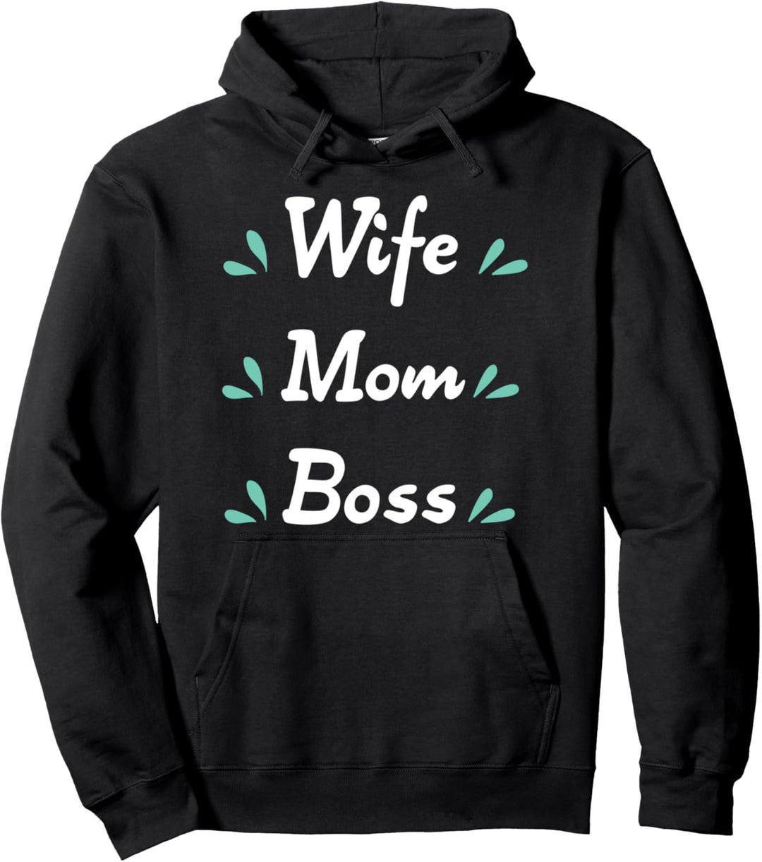Wife Mom Boss - Mama Geburtstag Ehefrau Geschenk Pullover Hoodie