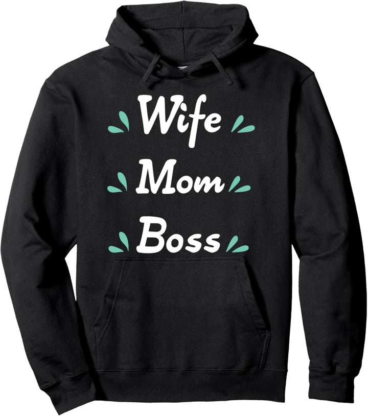 Wife Mom Boss - Mama Geburtstag Ehefrau Geschenk Pullover Hoodie