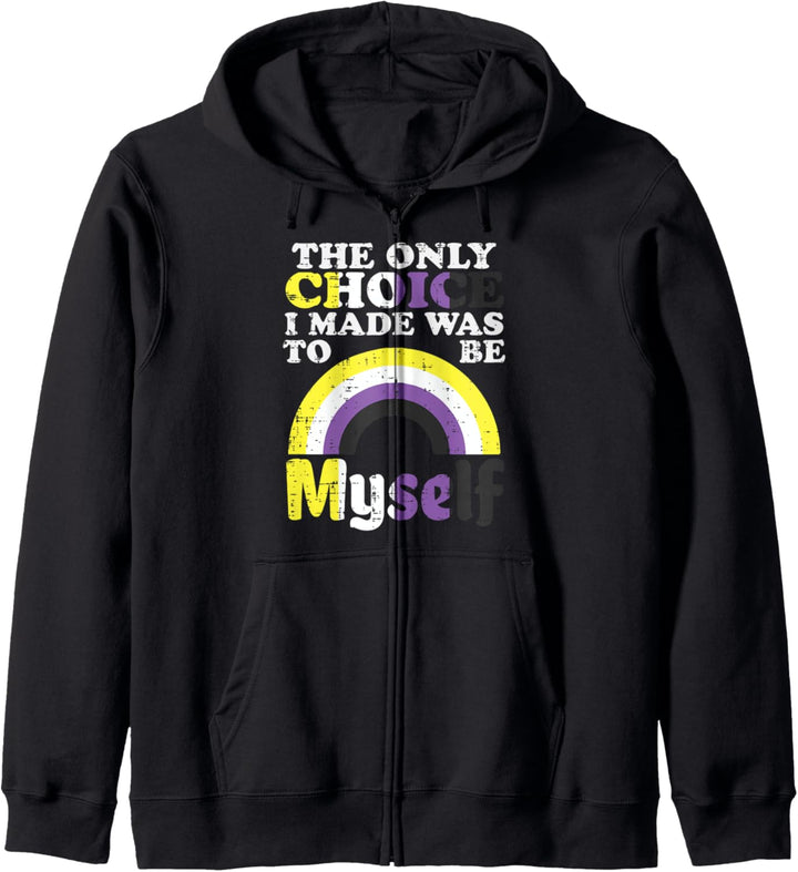 Only Choice I Made Be Myself Nonbinary Enby Pride Flag LGBTQ Kapuzenjacke
