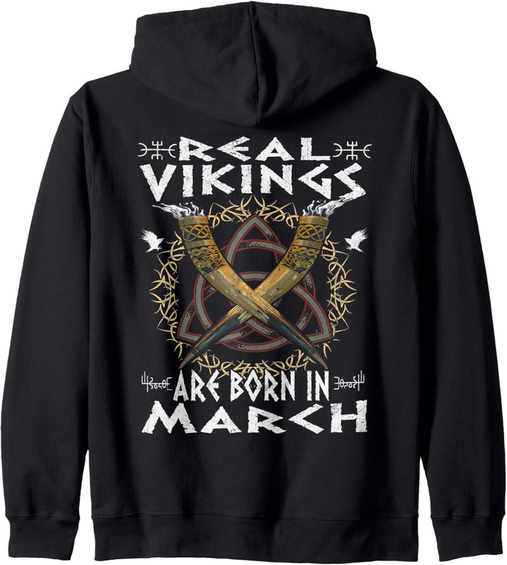 Real Vikings Are Born In March Geburtstag Odin's Horns Viking Kapuzenjacke