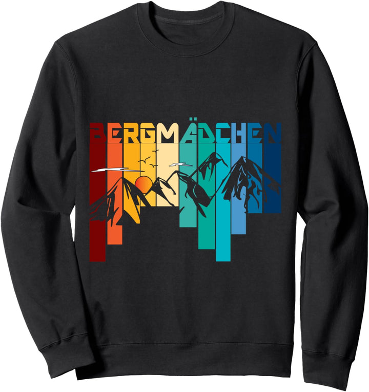 Berg Wander Design Bergmädchen Wanderin Berge Mädchen Motiv Sweatshirt