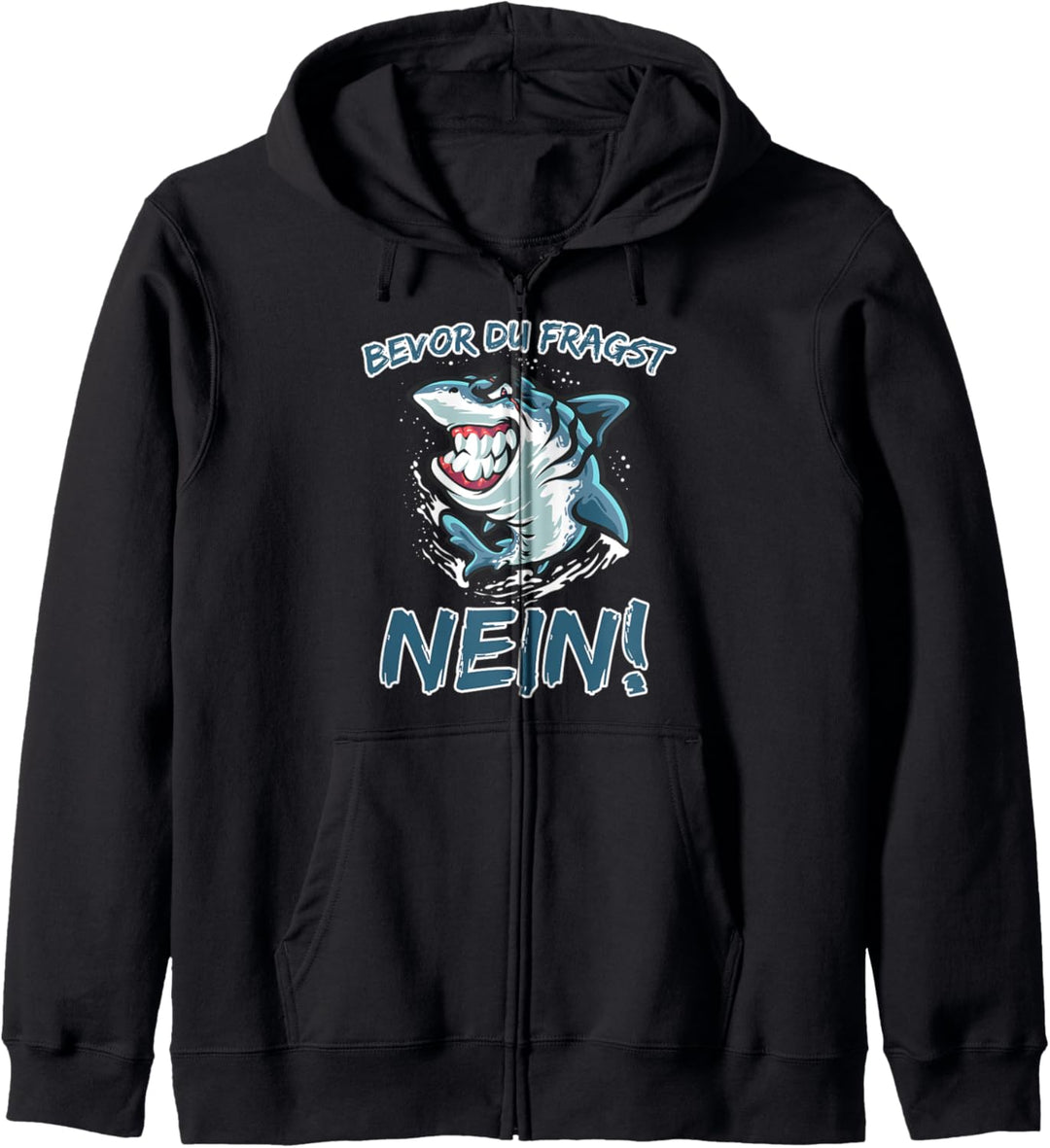 Bevor du Fragst NEIN lustiges HAI Shark Design Geschenk Kapuzenjacke