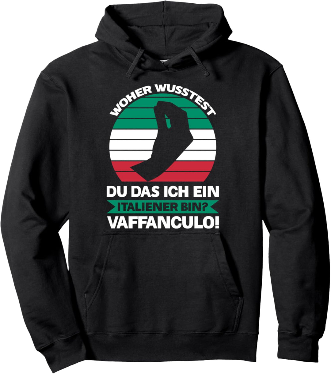 Vaffanculo Italienisch Italiener Pullover Hoodie