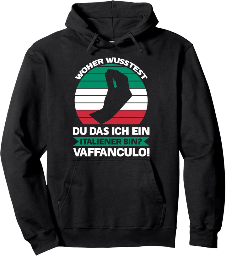 Vaffanculo Italienisch Italiener Pullover Hoodie