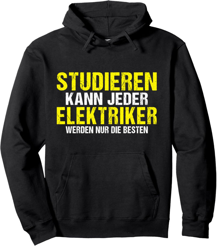 Elektriker Elektrotechniker Elektroniker Elektroingenieur Pullover Hoodie