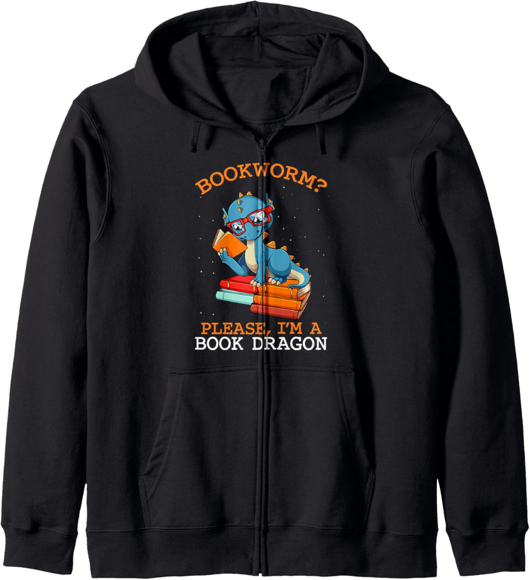 Bookworm Please I'm A Book Dragon Librarian Reading Lover Kapuzenjacke