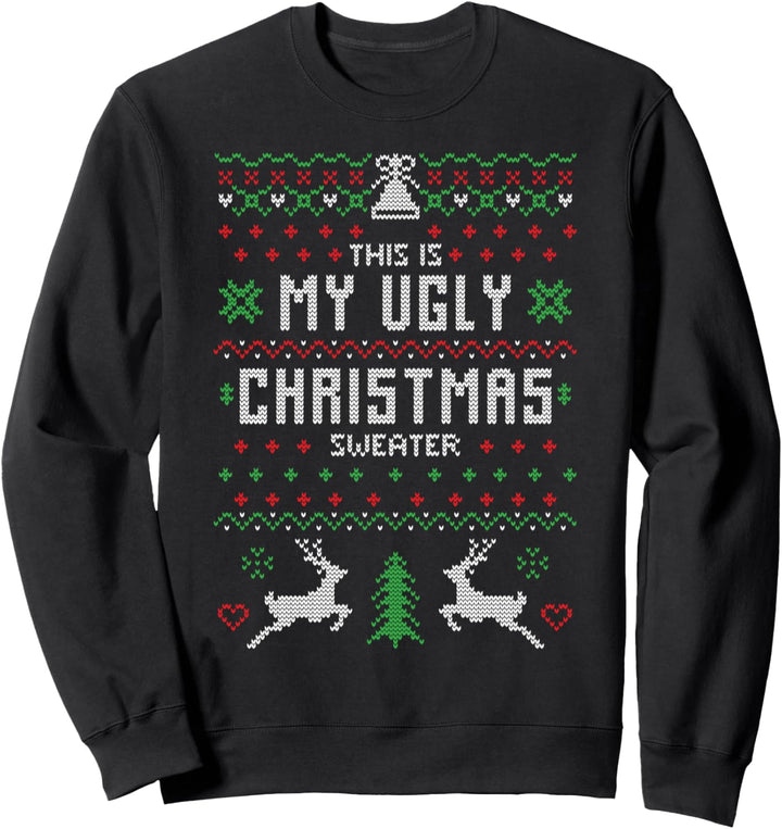 Das ist mein hässlicher Weihnachtspullover Sweatshirt