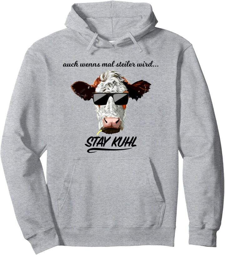 auch wenns mal steiler wird stay kuhl Pullover Hoodie