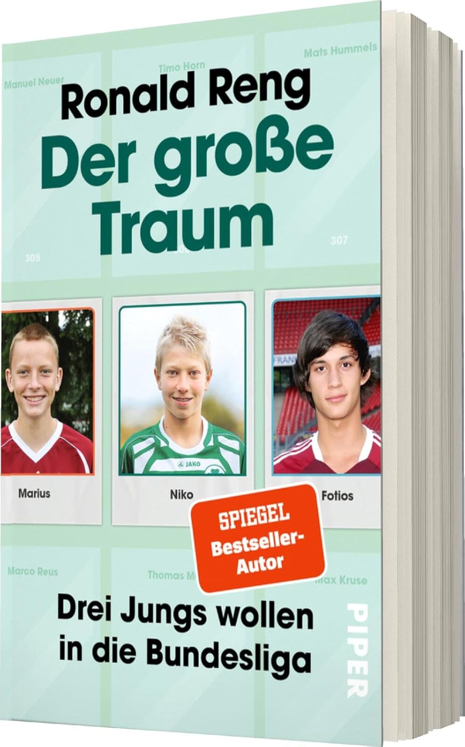 Der grosse Traum: Drei Jungs wollen in die Bundesliga | Fussballbuch des Jahres 2022, Taschenbuch
