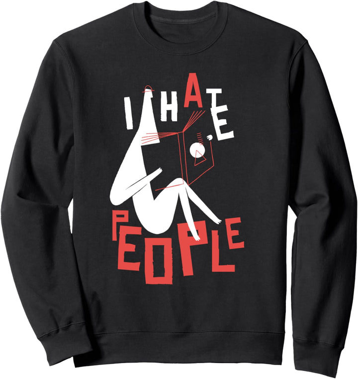 Ich hasse Menschen - misanthropischer Bücherwurm Sweatshirt