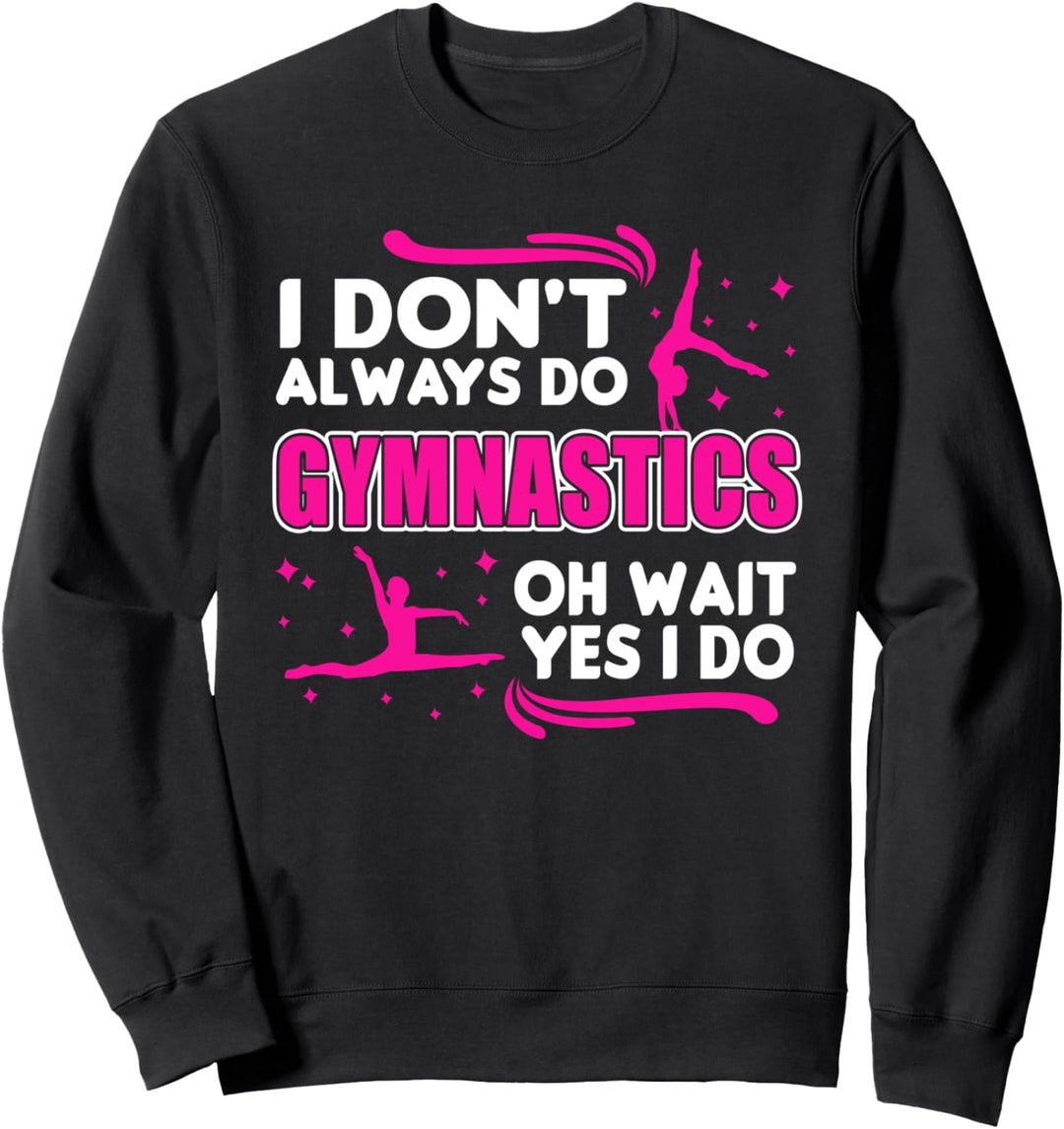 Gymnastik Turnen Lustiges Geschenk Turnerin Frauen Mädchen Sweatshirt