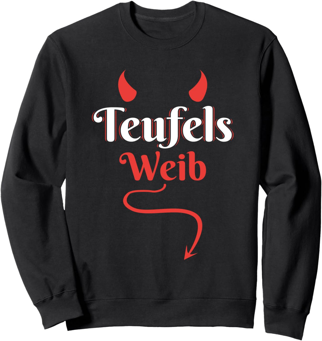 Frauenpower Feminismus Chefin Powerfrau Teufelsweib Sweatshirt