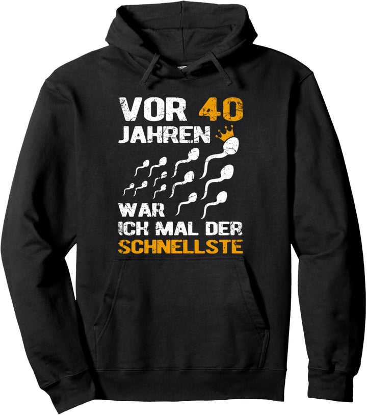 40. Geburtstag Mann lustig Männer 40er 40sten Sprüche Pullover Hoodie