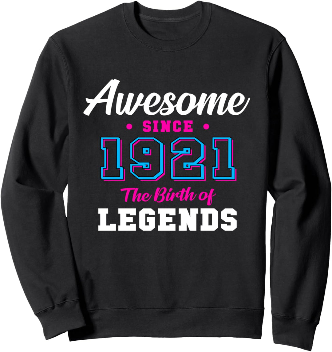 100. Geburtstagsgeschenk Awesome since 1921 100 Jahren Sweatshirt