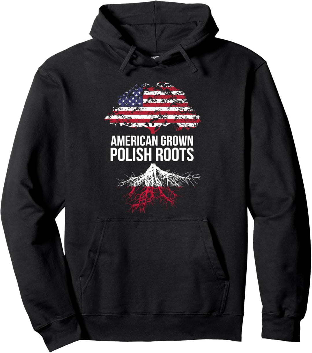 American Grown with Polish Roots Pullover Hoodie