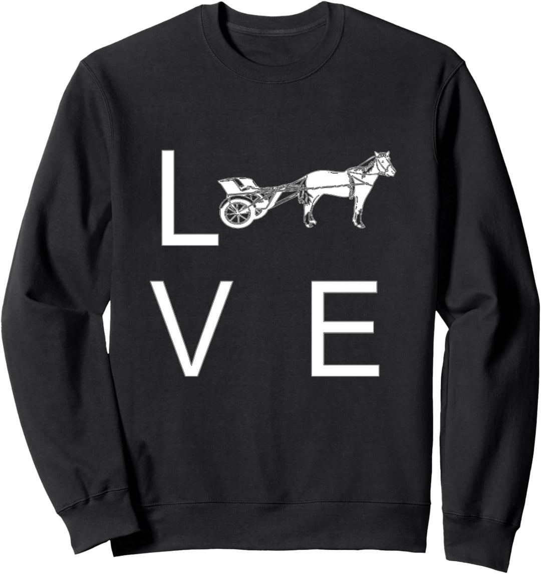 Ich liebe das Fahren im Sulky Sweatshirt