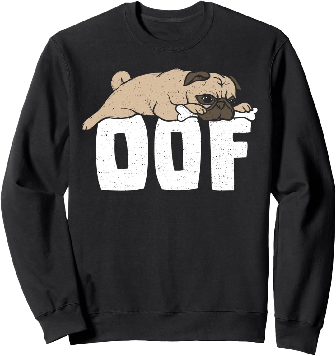 Mops: Oof Pug - Zocken Sweatshirt