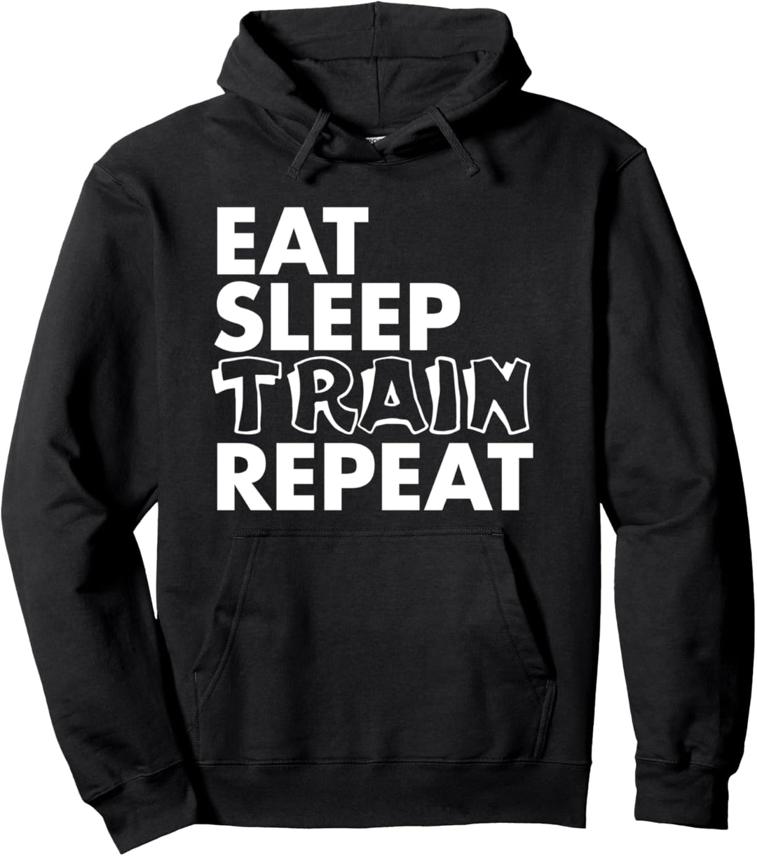 Workout Funny — Eat Sleep Train Repeat Pullover Hoodie