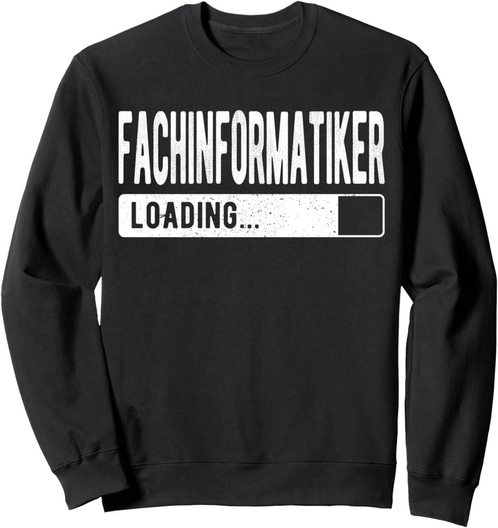 Werdender Fachinformatiker Abschluss IT-Studium Sweatshirt
