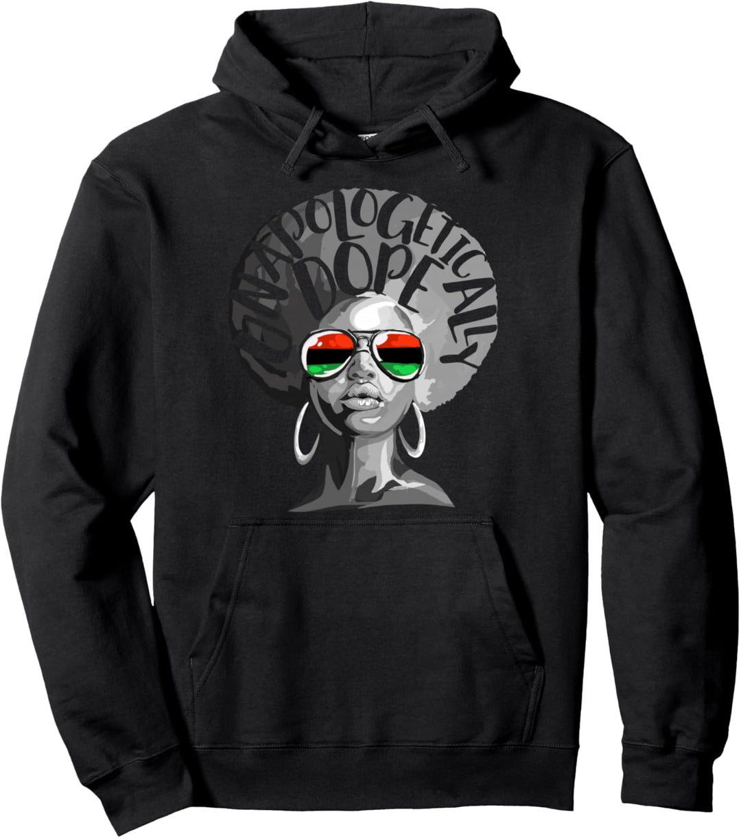 Afro Woman Unapologetically Dope Womens Tee Pullover Hoodie