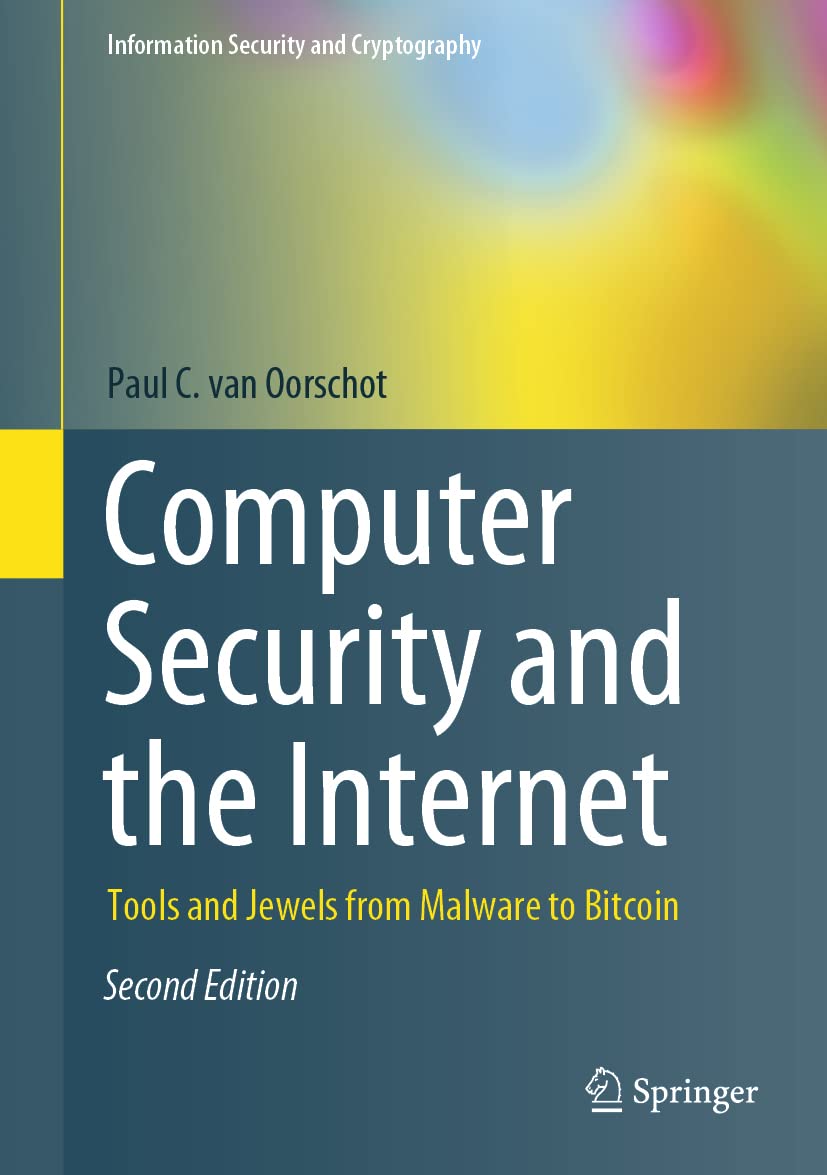 Computer Security and the Internet: Tools and Jewels from Malware to Bitcoin (Information Security a