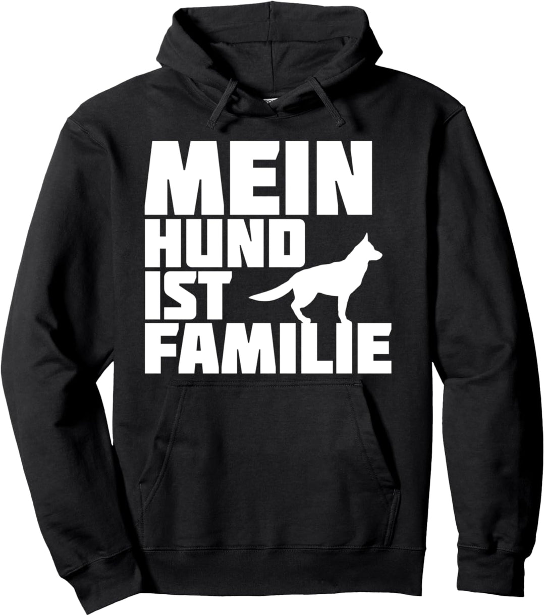 Hunde Lustiger Spruch - Mein Hund ist Familie mit Hund Motiv Pullover Hoodie