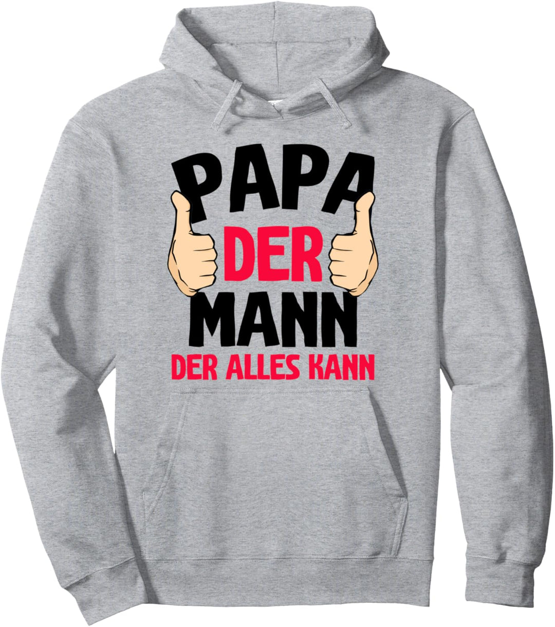 PAPA der Mann der Alles Kann Vatertagsgeschenkidee Pullover Hoodie