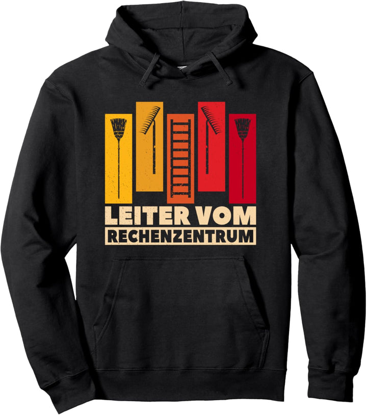 Leiter Vom Rechenzentrum I Lustiges Gärtner Garten Rechen Pullover Hoodie