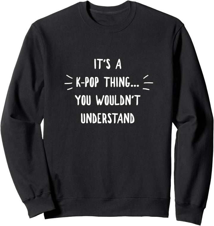 K-Pop kdrama Sweatshirt